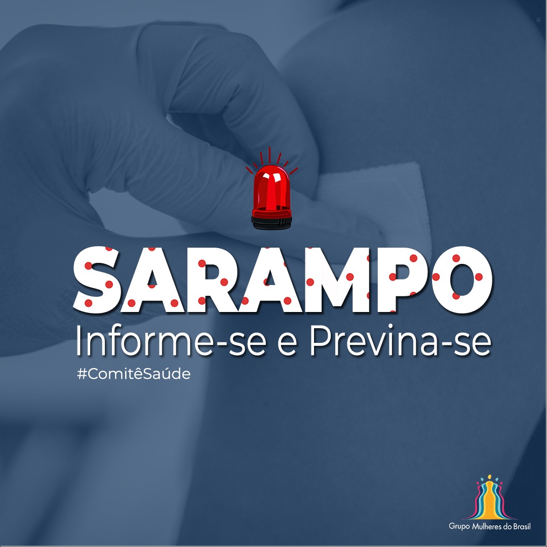 Sarampo: o vírus sempre pronto para agir e a importância da prevenção