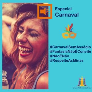 Carnaval Sim, Assédio Não