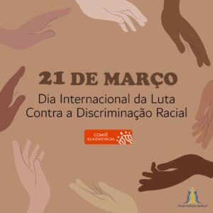 Dia Internacional de Luta pela Eliminação da Discriminação Racial