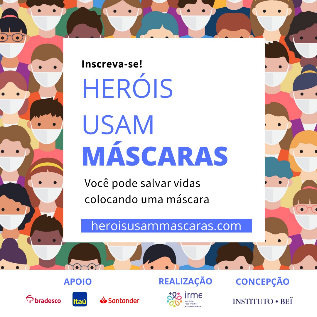 Heróis usam máscaras